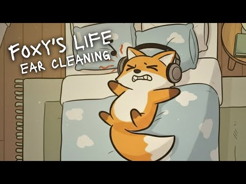 Foxy's ear cleaning - ASMR animation