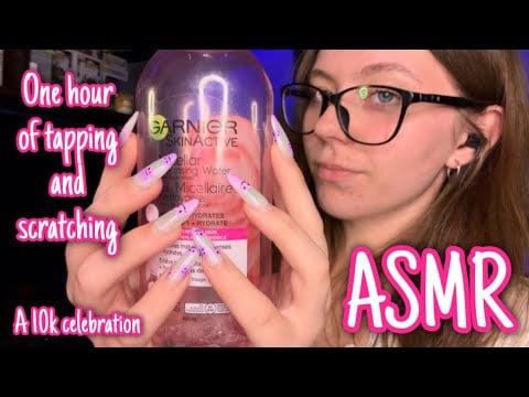 ASMR An hour of tapping and scratching | A 10k subscriber special 