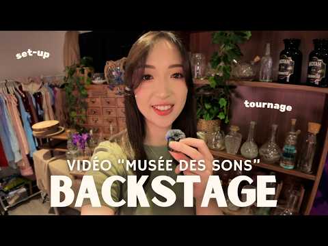 ASMR BACKSTAGE 🎥  "Musée des Sons" (set-up, tournage, processus créatif) 🎭