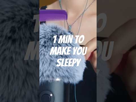 1 minute to make you sleepy #asmr #notalkingasmr #tingles
