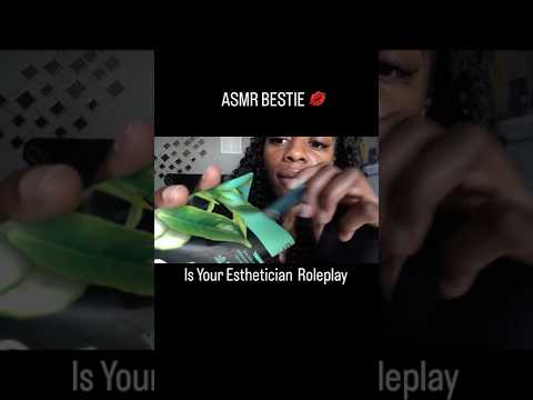 ASMR 💖 Bestie Is Your Esthetician Roleplay Snippet  #satisfyingvideo  #asmrvideos  #tingles