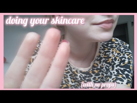 doing your skincare with no props 🧖💤 [visualization and stuttering]