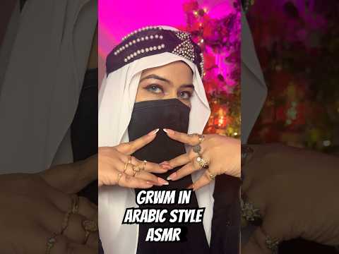 🧕🏼GRWM in Arabic style ASMR #asmr #grwm #makeup