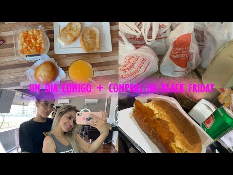 VLOG COMPRINHAS DA BLACK FRIDAY + UM DIA COMIGO