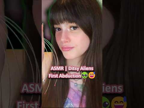 Ditsy Aliens First Abduction👽😅 ─♡─ #asmr #asmrroleplay #comedyasmr