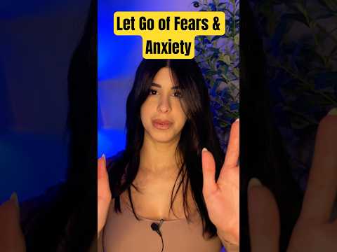 Let Go of Fears & Anxiety #reiki #asmr