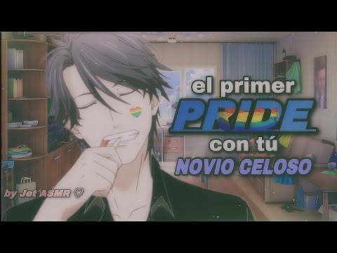 el primer PRIDE con tú novio celoso / ROLEPLAY ASMR yaoi