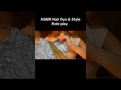 ASMR Hair Salon Hair Dye & Style #asmr #asmrhair #asmrhairsalon