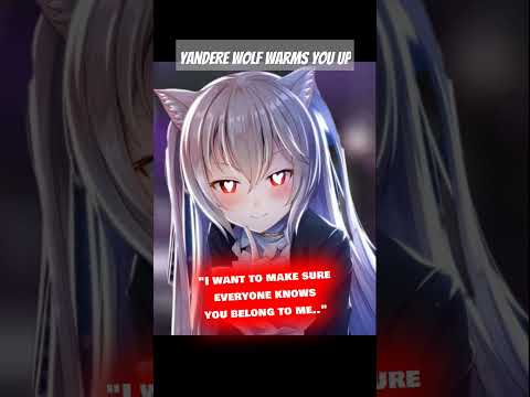 [FULL Video on my Channel] #yandere wolf woman gives you her special attention #audio #roleplay asmr