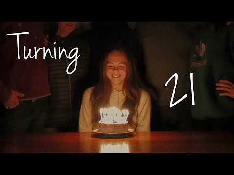 My 21st Birthday and Everything’s Changing…