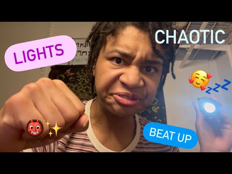 ASMR - Lights, Beat Up, and Chaos (Shannon)