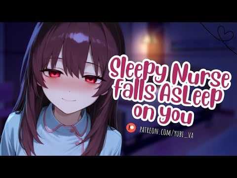 [ASMR] Sleepy Nurse Checks Up On You But...Falls Asleep On Your Chest [3DIO][F4A Roleplay]