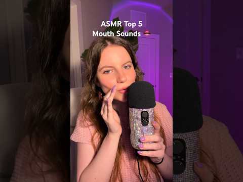 ASMR Top 5 Mouth Sounds 💗 #asmr #asmrvideo #asmrshorts #asmrmouthsounds