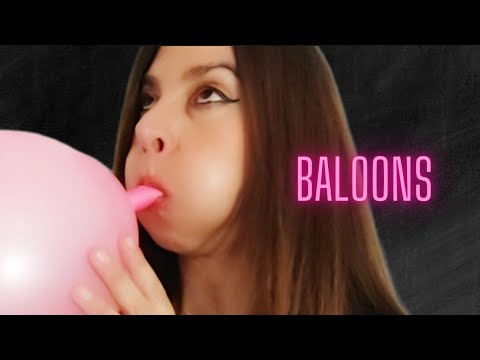 ASMR BALLOONS SOUNDS - GLOBOS - BLOWING UP POPPING - KISSING - TAPPING - RUBBING