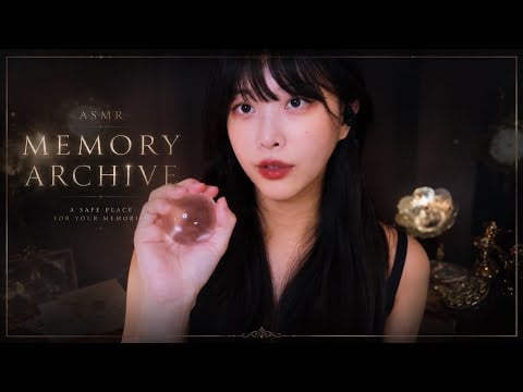 Memory Restoration Archive✨ ASMR