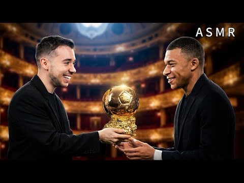 #ASMR : JE REMETS LE BALLON D'OR À MBAPPÉ (DORMIR IMMÉDIAT)