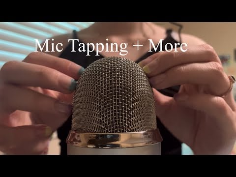ASMR| (No Talking) Mic Tapping + More