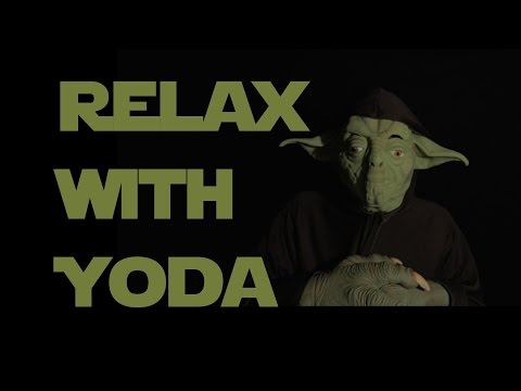 Relax with Yoda [ ASMR Star Wars Parody ]