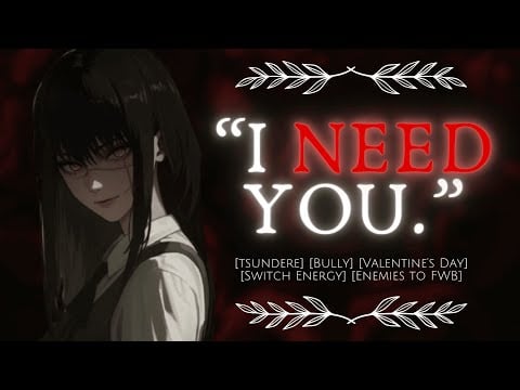 [F4F] [ASMR RP] Accidentally giving your bully a love potion (Bully) (Tsundere) (Enemies To FWB)