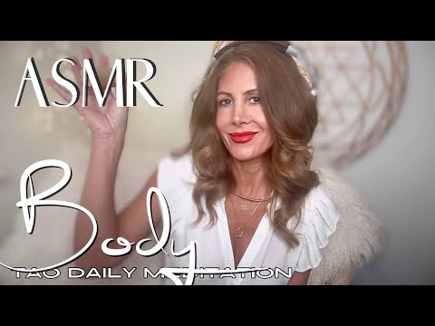 BODY ☯️ ASMR Tao Daily Meditation: DAY 237 ✨