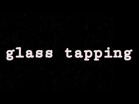 ASMR glass tapping | dark screen