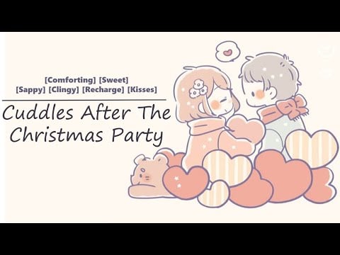 ASMR Girlfriend Cuddles you After the Christmas Party [Comforting] [Sweet] [Clingy] [Soft breathing]