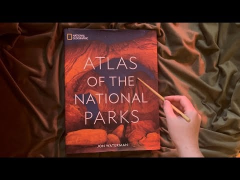 asmr soft spoken flipping through a national park atlas (tapping, tracing, rambling) 🌄