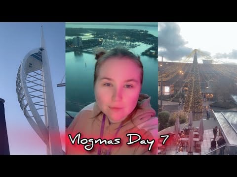 Vlogmas Day 7 - Scaling Spinnaker Tower with Lucy 🤯 