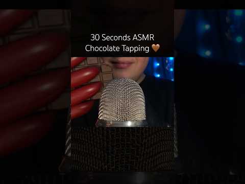 30 Seconds ASMR Chocolate Tapping! 🤎 #asmr