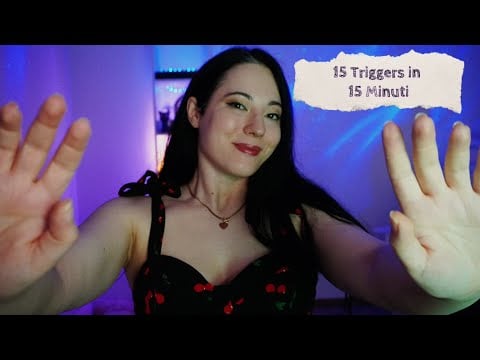 15 Triggers in 15 minuti ASMR Dormi rapidamente