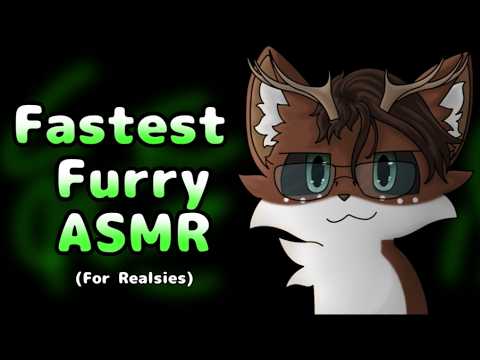 [Furry ASMR] Fastest Furry ASMR Ever