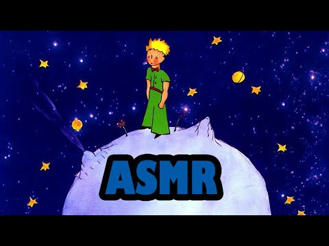 ASMR O Pequeno Principe Completo | Sem Propaganda no Meio #Sussurros