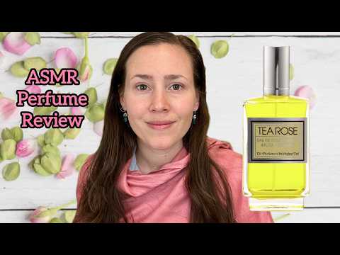 (ASMR) Perfume Review - The Perfumer's Workshop Tea Rose - Glass Tapping & Soft Spoken