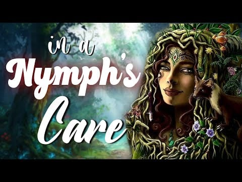 A Nymph's Care [Magical Nature] [Relaxing and Soothing] [F4A Fantasy Asmr Roleplay]