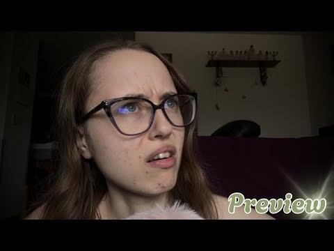 16 Seconds of Next Week's Members-Only ASMR Video