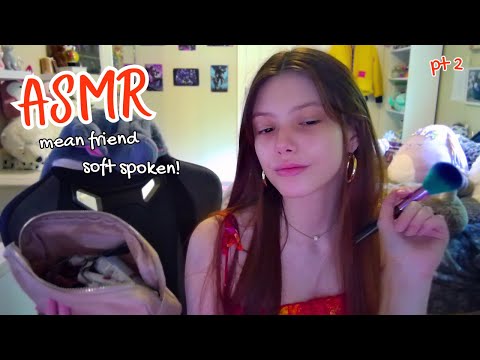 ASMR | toxic friend RUINS your WHOLE look for a party!! (soft spoken) (pt 2)