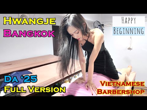 Hwangjae Barbershop DA '25 FULL VERSION (Bangkok, Thailand)