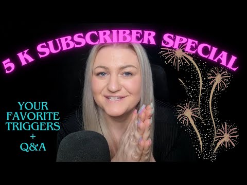 ASMR 5000 SUBSCRIBERS SPECIAL