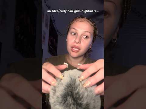 an afro/curly hair girls nightmare #asmr #satire