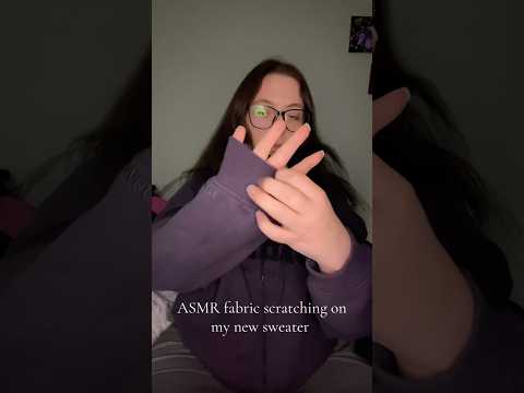 New sweater :) #asmr #triggersforsleep #asmrtriggers #relax #asmrsounds #fabricscratching #asmrtist