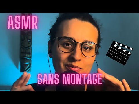 ASMR FR | J’oublie de monter la vidéo 🙊