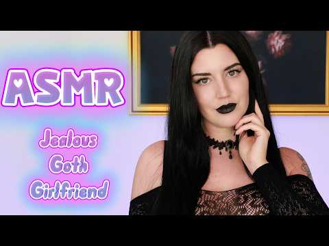 ASMR: Jealous Goth Girlfriend