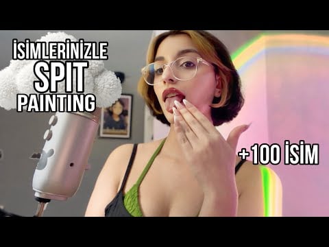 Türkçe ASMR - İsimlerinizle spit painting
