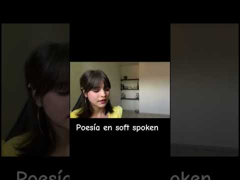 Poesía en soft spoken. Grabare un video otra vez  con estos poemas porque son oro