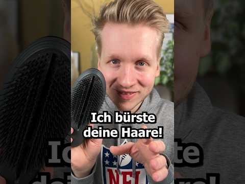 Ich bürste deine Haare! #asmr #relax #asmrsounds
