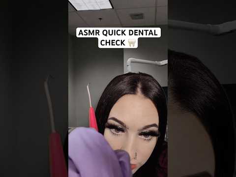 ASMR Quick Dental Check #shorts