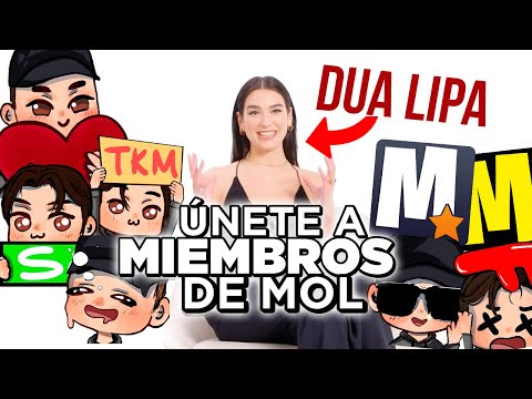 DUA LIPA te explica como unirte a miembros de Mol ASMR