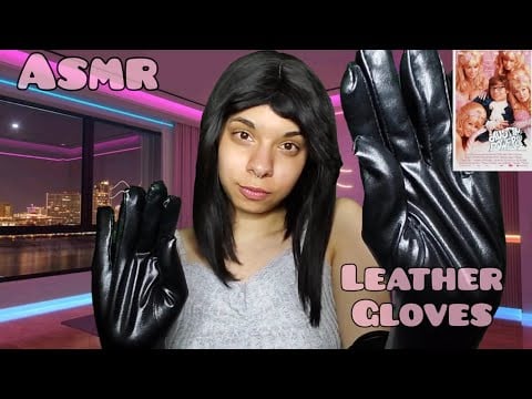 ASMR ◇ Leather gloves sounds while watching Austin Power Fembots 💫