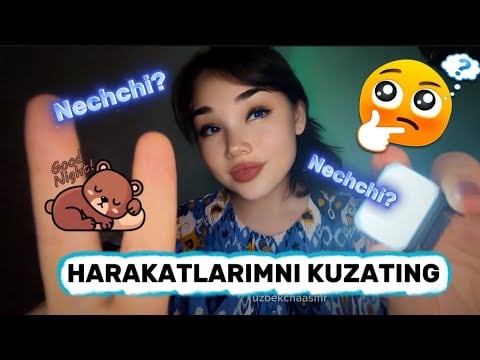 ASMRga SEZGIRligingizni TEKSHIRAMAN/ Tez harakatlar/ KO’Z va QULOQ TRIGGERLARI 