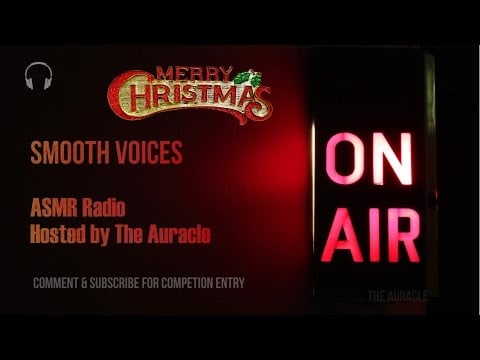 Smooth Voices [ASMR] ★ Radio Presenter Roleplay - Christmas special ★ [soft voice]